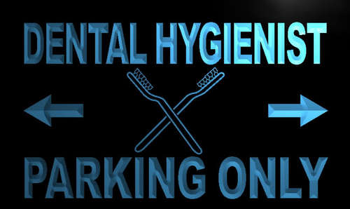 Dental Hygienist Parking Only Neon Light Sign